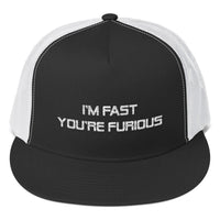 I'm Fast You're Furious - White | High Quality Embroidered Trucker Hat